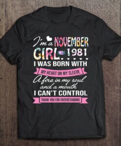 Awesome Since 1981 41St Birthday Im A November Girl 1981 Years 1