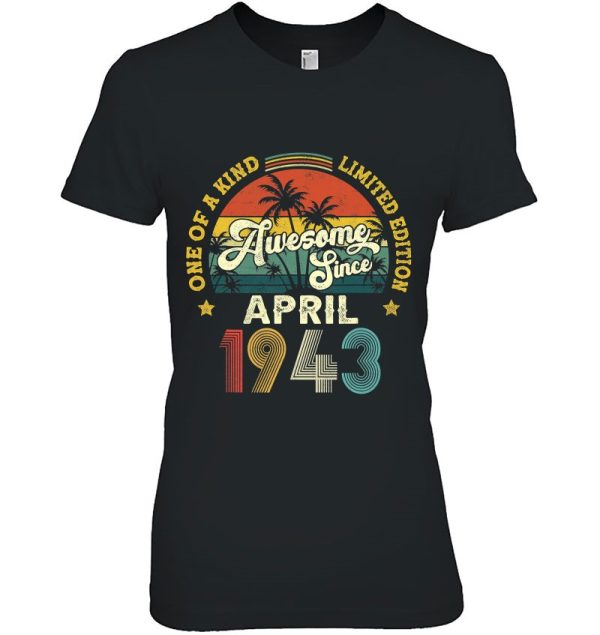 Awesome Since April 1943 Vintage 80Th Birthday For Men Women