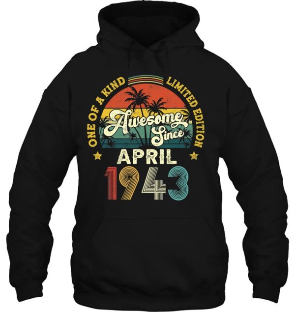 Awesome Since April 1943 Vintage 80Th Birthday For Men Women