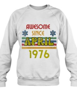 Awesome Since April 1976 46 Years Old Birthday Retro 4