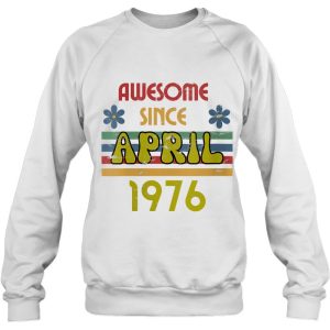 Awesome Since April 1976 46 Years Old Birthday Retro 4