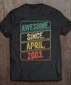 Awesome Since April 2003 Vintage 20 Years Old 20Th Birthday 1
