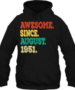 Awesome Since August 1951 71 Years Old 71St Birthday Retro 3