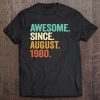 Awesome Since August 1980 42Nd Birthday Gift 42 Years Old