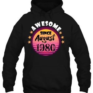 Awesome Since August 1980 Birthday 1980 August Vintage 3