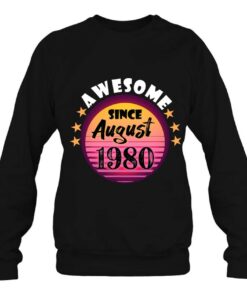 Awesome Since August 1980 Birthday 1980 August Vintage 4