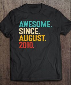 Awesome Since August 2010 13Th Birthday Gift 13 Years Old Boy 1