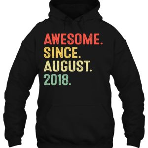 Awesome Since August 2018 4Th Birthday Gift 4 Years Old 2 Awesome Since August 2018 4Th Birthday Gift 4 Years Old 3
