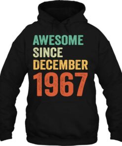 Awesome Since December 1967 55Th Birthday 55 Years Old Gift 2 Awesome Since December 1967 55Th Birthday 55 Years Old Gift 3