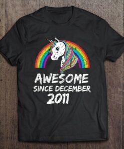 Awesome Since December 2011 Unicorn Rainbow 1
