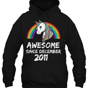 Awesome Since December 2011 Unicorn Rainbow 3