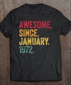 Awesome Since January 1972 51St Birthday Gift Retro Vintage 1