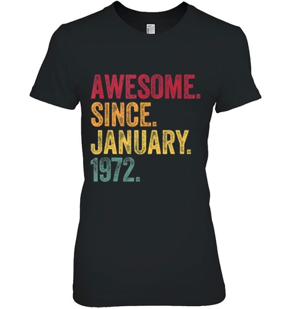 Awesome Since January 1972 51St Birthday Gift Retro Vintage