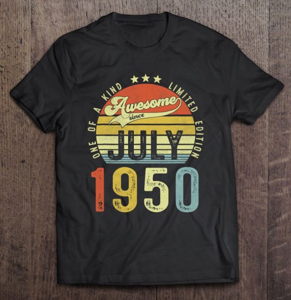 Awesome Since July 1950 Vintage 73Rd Birthday For Men Women