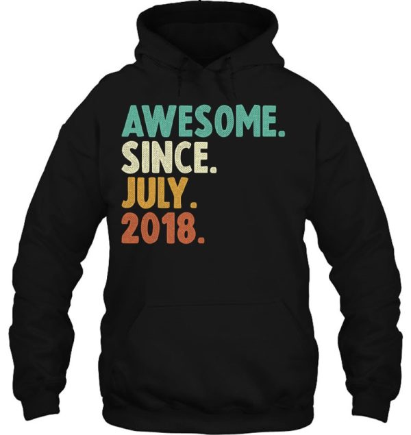 Awesome Since July 2018 4Th Birthday 4 Years Old