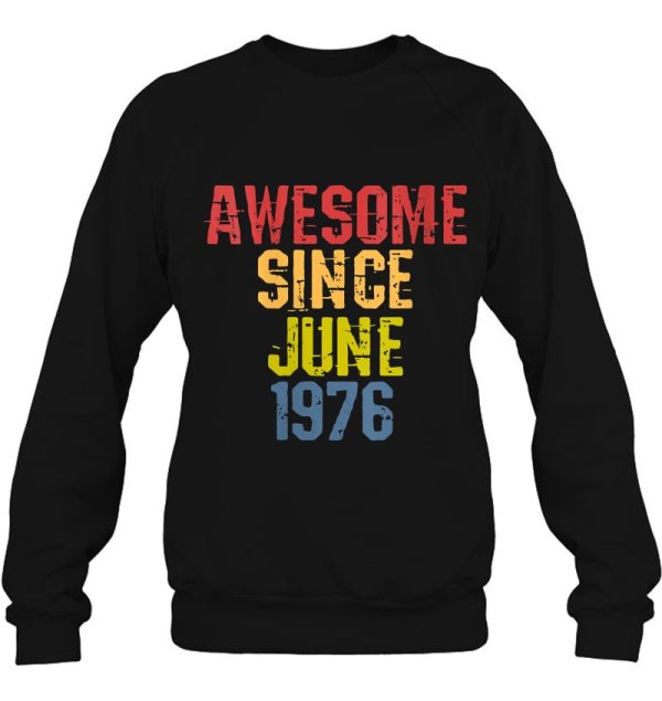 Awesome Since June 1976 46 Years Old Birthday Retro