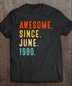 Awesome Since June 1980 Vintage 43Rd Birthday 1