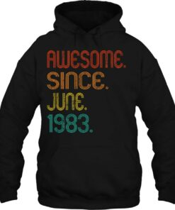 Awesome Since June 1983 40Th Birthday Vintage 40 Years Old 2 Awesome Since June 1983 40Th Birthday Vintage 40 Years Old 3