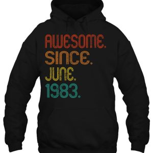 Awesome Since June 1983 40Th Birthday Vintage 40 Years Old 3