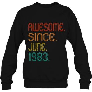 Awesome Since June 1983 40Th Birthday Vintage 40 Years Old 4