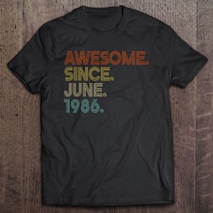 Awesome Since June 1986 Vintage 37Th Birthday