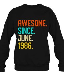 Awesome Since June 1986 Vintage 37Th Birthday Him Her 3 Awesome Since June 1986 Vintage 37Th Birthday Him Her 4