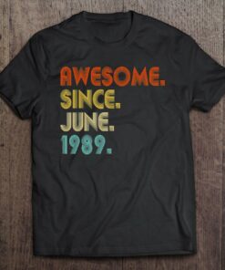 Awesome Since June 1989 Vintage 33Rd Birthday 1