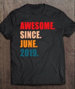 Awesome Since June 2019 Vintage Personalized Birthday 1