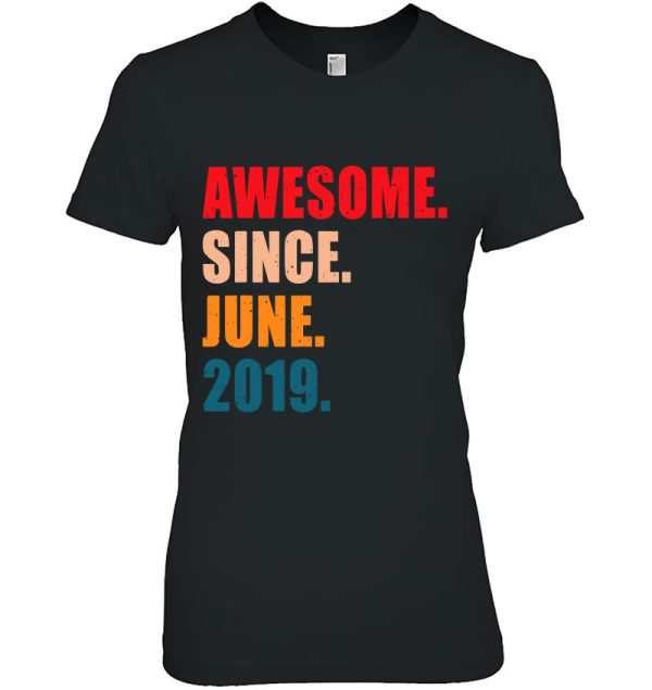 Awesome Since June 2019 Vintage Personalized Birthday