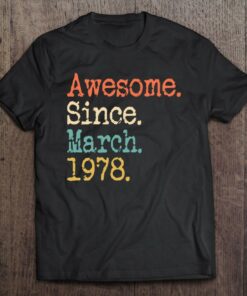 Awesome Since March 1978 45Th Birthday Funny 1