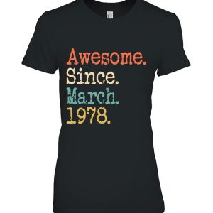 Awesome Since March 1978 45Th Birthday Funny 2