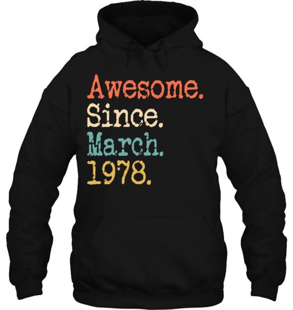 Awesome Since March 1978 45Th Birthday Funny