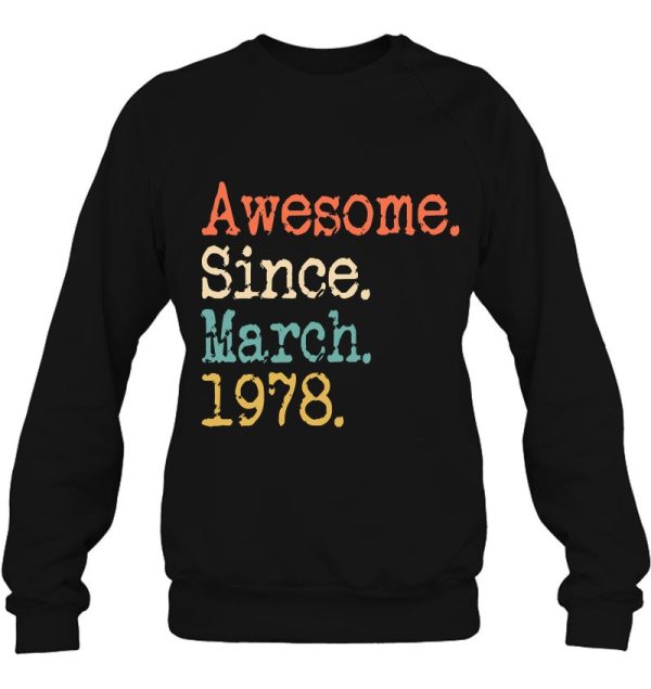 Awesome Since March 1978 45Th Birthday Funny