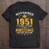 Awesome Since November 1951 71 Years Old 71St Birthday Gifts