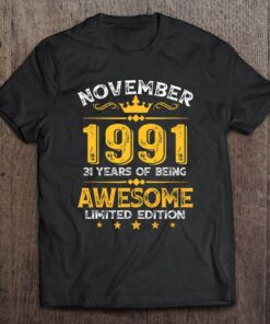 Awesome Since November 1991 31 Years Old 31St Birthday Gifts 1