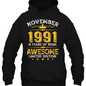 Awesome Since November 1991 31 Years Old 31St Birthday Gifts 3