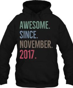 Awesome Since November 2017 Age Birthday Gift Idea 3