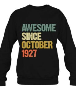 Awesome Since October 1927 95 Years Old 95Th Birthday Gift 3 Awesome Since October 1927 95 Years Old 95Th Birthday Gift 4