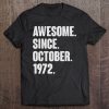 Awesome Since October 1972 50 Years Old 50Th Birthday Funny