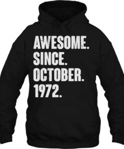 Awesome Since October 1972 50 Years Old 50Th Birthday Funny 3