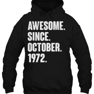 Awesome Since October 1972 50 Years Old 50Th Birthday Funny 3