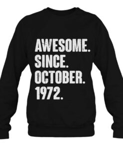 Awesome Since October 1972 50 Years Old 50Th Birthday Funny 4