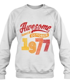 Awesome Since October 1977 45 Years Old 45Th Birthday 4