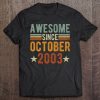 Awesome Since October 2003 20 Years Old Tee 20Th Anniversary