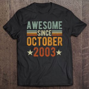 Awesome Since October 2003 20 Years Old Tee 20Th Anniversary 1