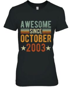 Awesome Since October 2003 20 Years Old Tee 20Th Anniversary 1 Awesome Since October 2003 20 Years Old Tee 20Th Anniversary 2