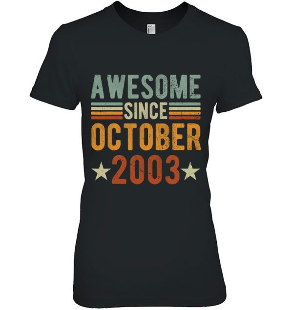 Awesome Since October 2003 20 Years Old Tee 20Th Anniversary