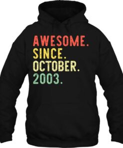 Awesome Since October 2003 Gift 19Th Birthday 19 Years Old 3