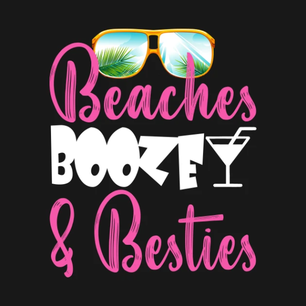 Beaches Booze and Besties Summer 2022 T-Shirt