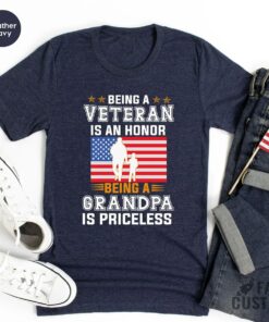 Being A Veteran is an Honor Being a Grandpa is Priceless Veteran Military T Shirt 3